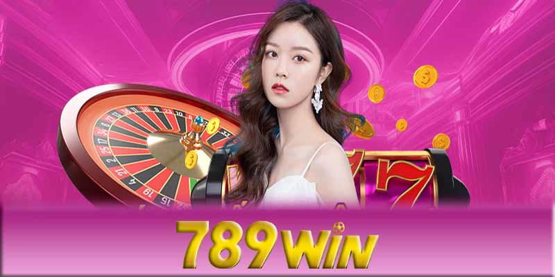 Phương thức nạp tiền và rút tiền tại casino online 789Win