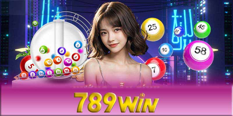 Bí quyết chơi xổ số 789Win hiệu quả