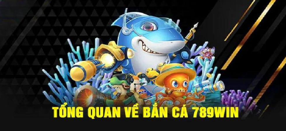 Bắn Cá Xèng - Hành Trình Chinh Phục Đại Dương Bao La Tại 789WIN Trò chơi săn cá đổi tiền bắn cá xèng